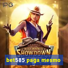 bet585 paga mesmo